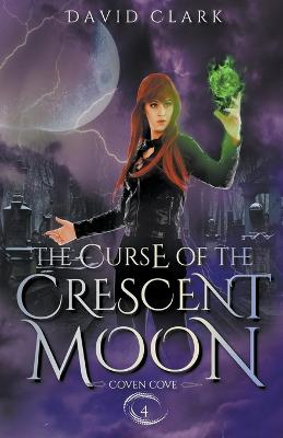 Curse of the Crescent Moon