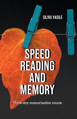 Speed Reading and Memory