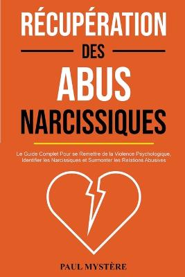 Recuperation des Abus Narcissiques