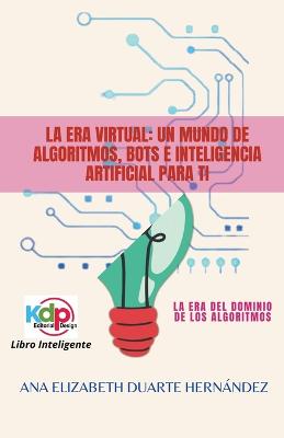 La Era Virtual