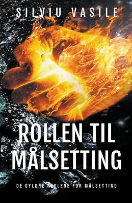 Rollen Til Malsetting