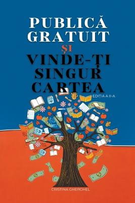 Publica Gratuit si Vinde-ti Singur Cartea