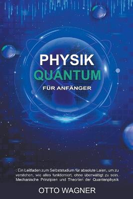 Quantum Physik fur Anfanger