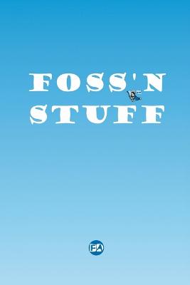 Foss'n Stuff