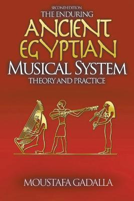 The Enduring Ancient Egyptian Musical System