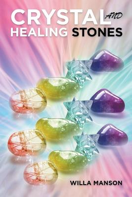 Crystal and Healing Stones