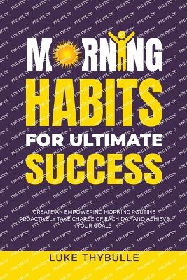 Morning Habits For Ultimate Success