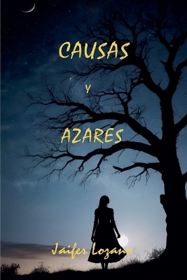 Causas y Azares