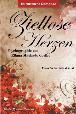 Ziellose Herzen