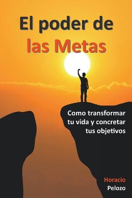 El poder de las Metas