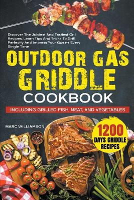 Outdoor Gas Griddle Cookbook