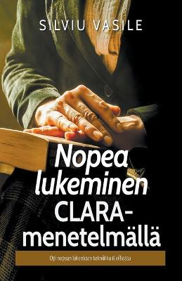 Nopea lukeminen CLARA-menetelmalla