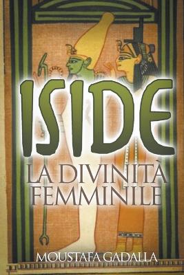 Iside - La Divinita Femminile