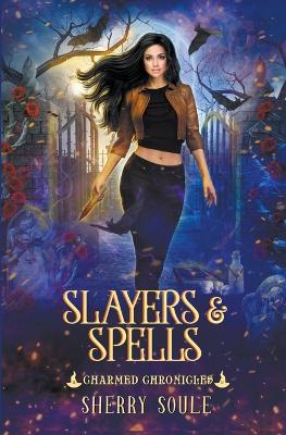 Slayers & Spells