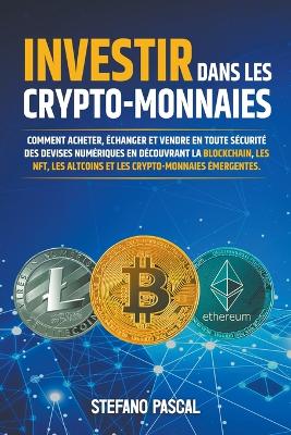 Investir dans les Crypto-monnaies