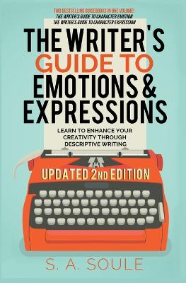 The Writer's Guide to Emotions & Expressions