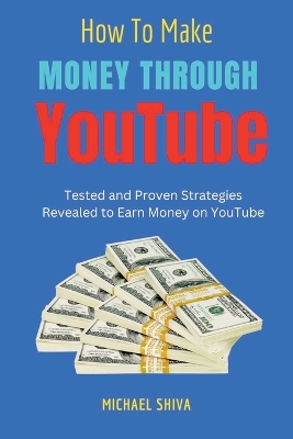 How To Make Money Through Youtube