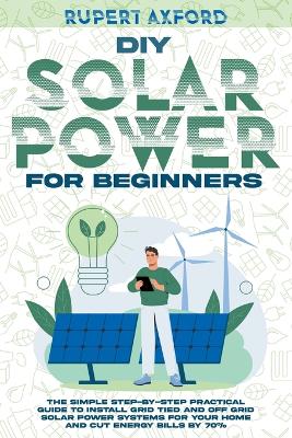 DIY Solar Power for Beginners