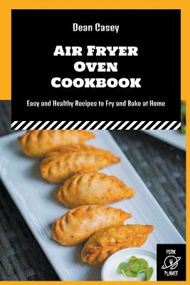 Air Fryer Oven Cookbook