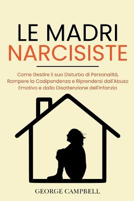 Le Madri Narcisiste