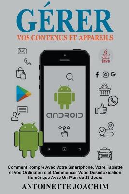 Gerer Vos Contenus et Appareils