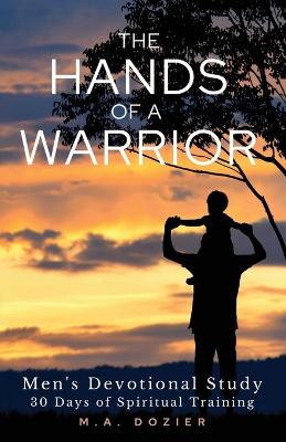 The Hands of a Warrior