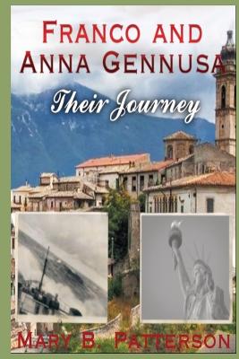 Franco and Anna Gennusa - Their Journey