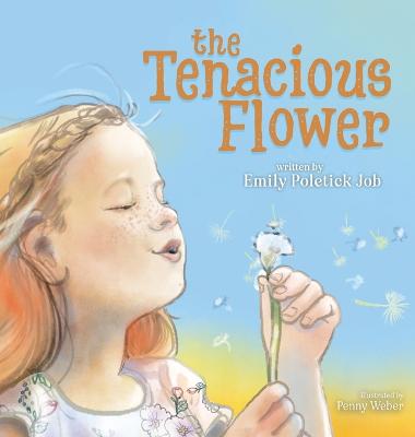 The Tenacious Flower