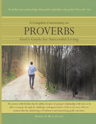 A Complete Commentary on Proverbs
