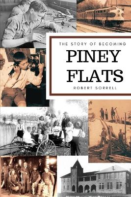 Story of Becoming Piney Flats