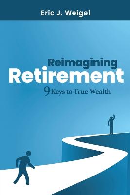 Reimagining Retirement