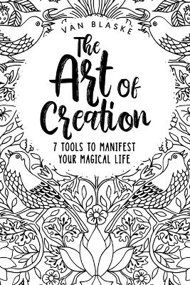 The Art of Creation