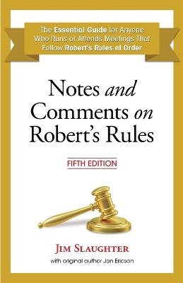 Notes and Comments on Robert's Rules, Fifth Edition