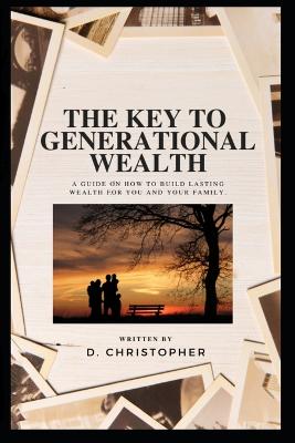 Key to Generational Wealth