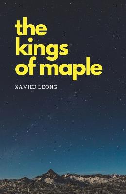 The Kings of Maple