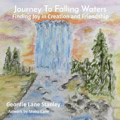 Journey To Falling Waters