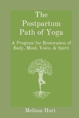 The Postpartum Path of Yoga