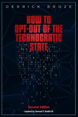 How to Opt-Out of the Technocratic State