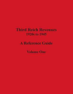 Third Reich Revenues - A Reference Guide