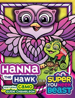 Hanna the Hawk is a Super Youneek Beast