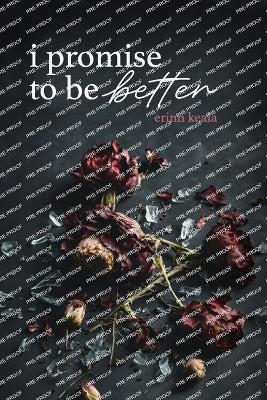 I Promise to Be Better