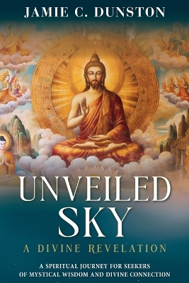 Unveiled Sky A Divine Revelation