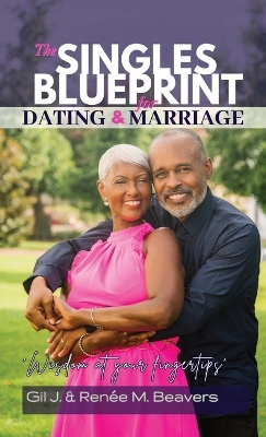 Singles Blueprint for Dating & Marriage
