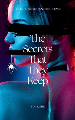 Secrets That They Keep