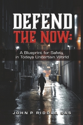 Defend the Now: