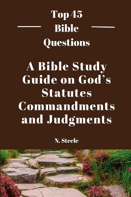 Bible Study Guide on God's Statutes, Commandments And Judgments