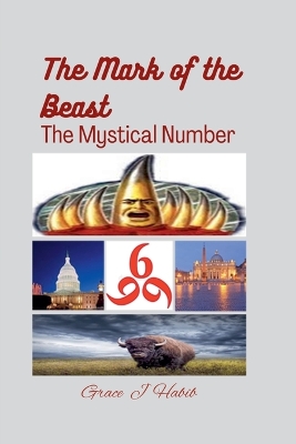 Mark of the Beast The Mystical Number