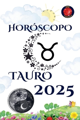 Tauro Horoscopo 2025