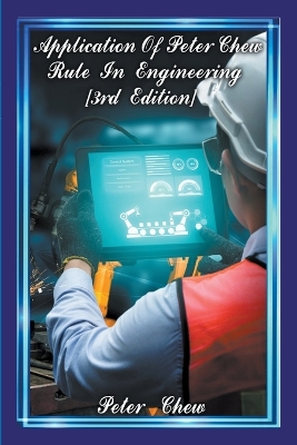 Application Of Peter Chew Rule In Engineering [3rd Edition]