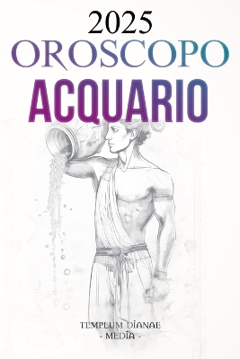 Oroscopo Acquario 2025